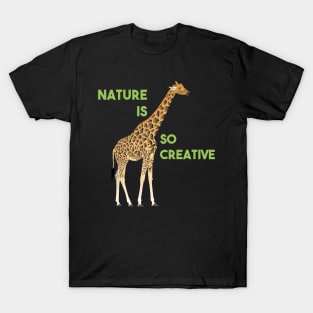 Nature is So Creative T-Shirt